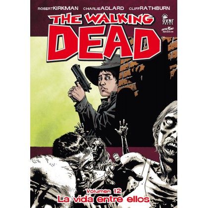 The Walking Dead Vol 12 La vida entre ellos